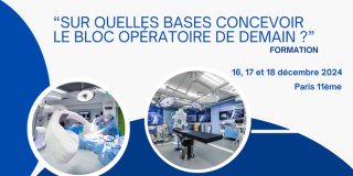 Ouverture des inscriptions : Formation exclusive sur la conception des blocs opératoires