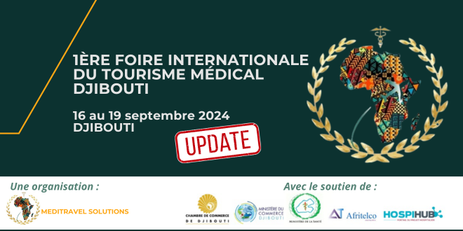 Nouvelles dates pour la Foire internationale du Tourisme médical de Djibouti